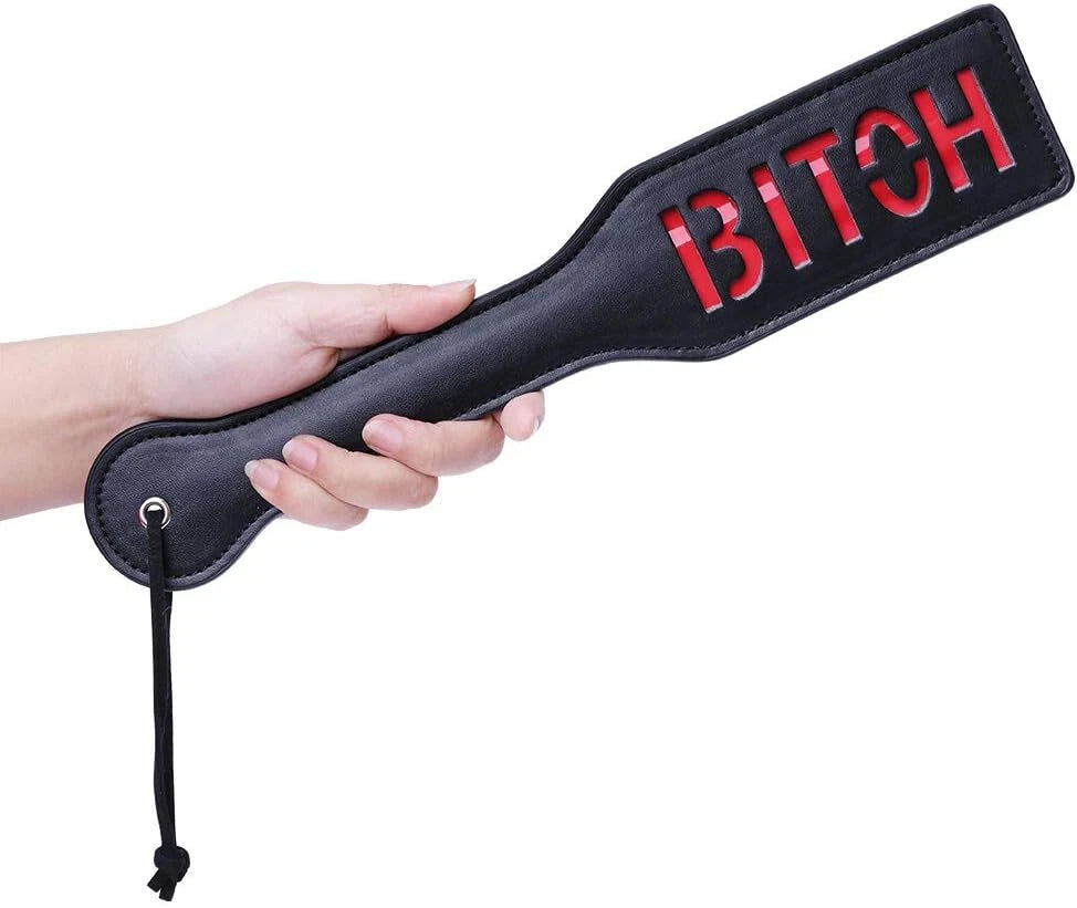 B*tch paddle