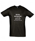 SOCIAL DISTANCING - Too Close Various Colours T Shirt