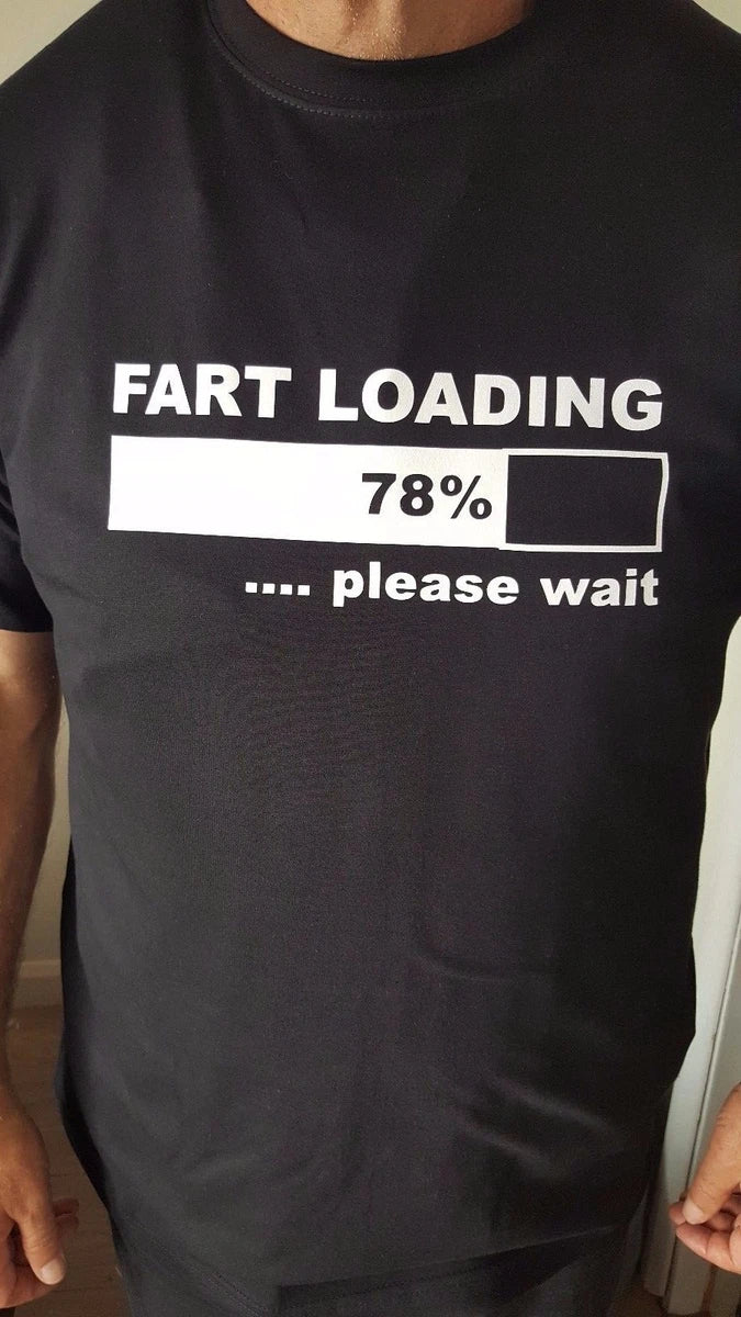 Fart Loading.. Please Wait T Shirt